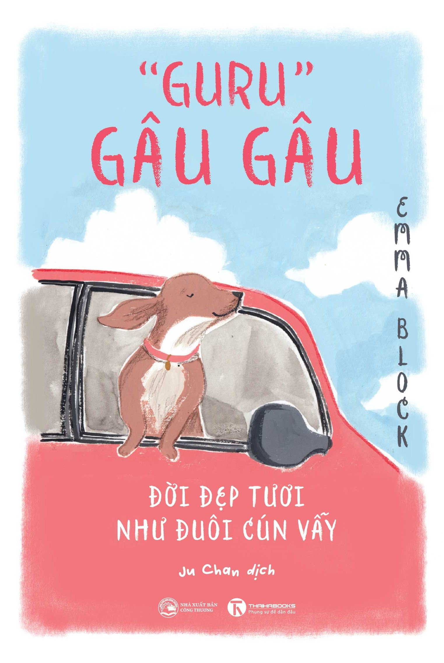 "guru" gâu gâu - đời đẹp tươi như đuôi cún vẫy