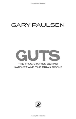 guts - the true stories behind hatchet and the brian books