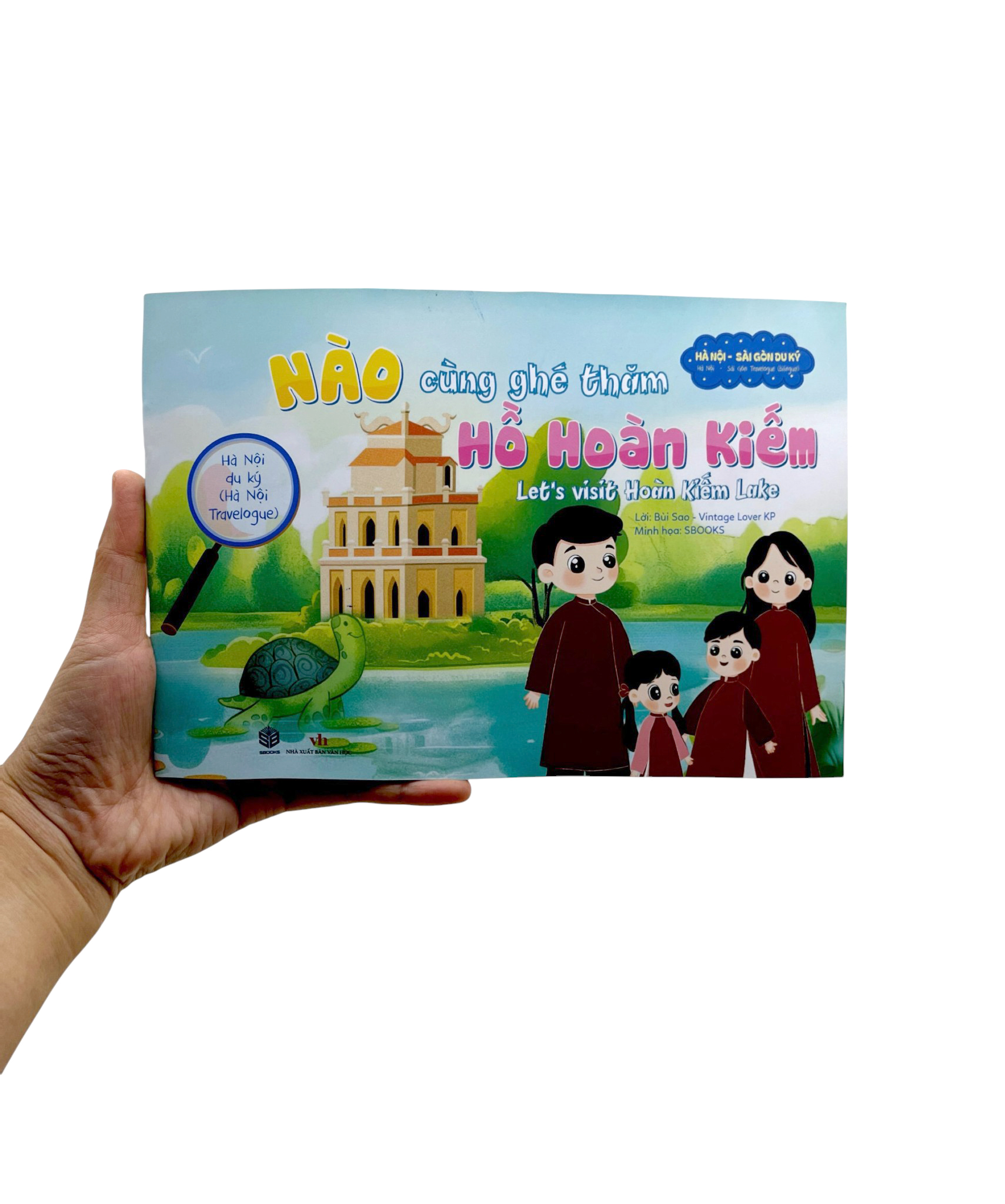 Ha Noi Du Ky - Ha Noi Travelogue - Nao Cung Ghe Tham - Ho Hoan Kiem - Let's Visit Hoan Kiem Lake