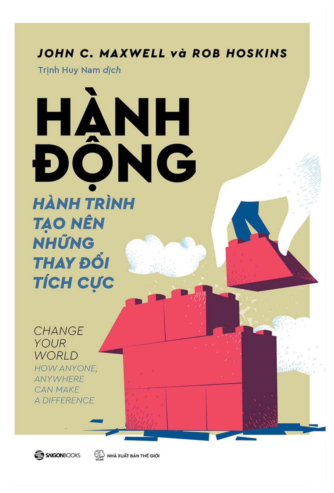hành động - hành trình tạo nên những thay đổi tích cực