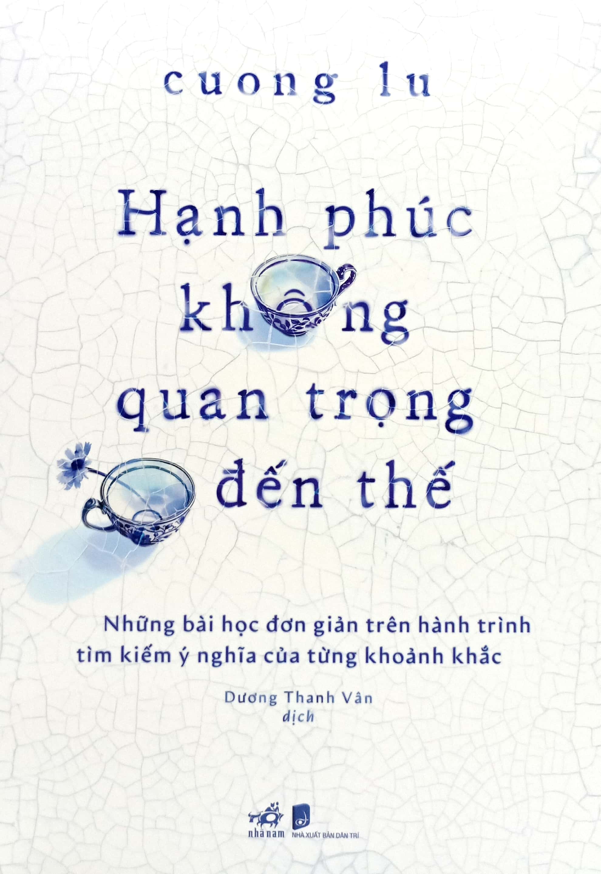 hạnh phúc không quan trọng đến thế