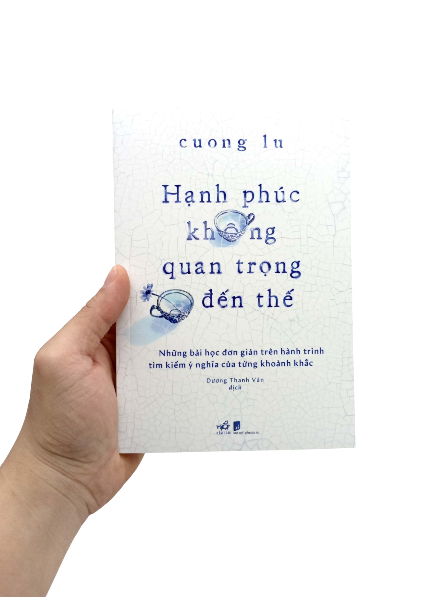 hạnh phúc không quan trọng đến thế