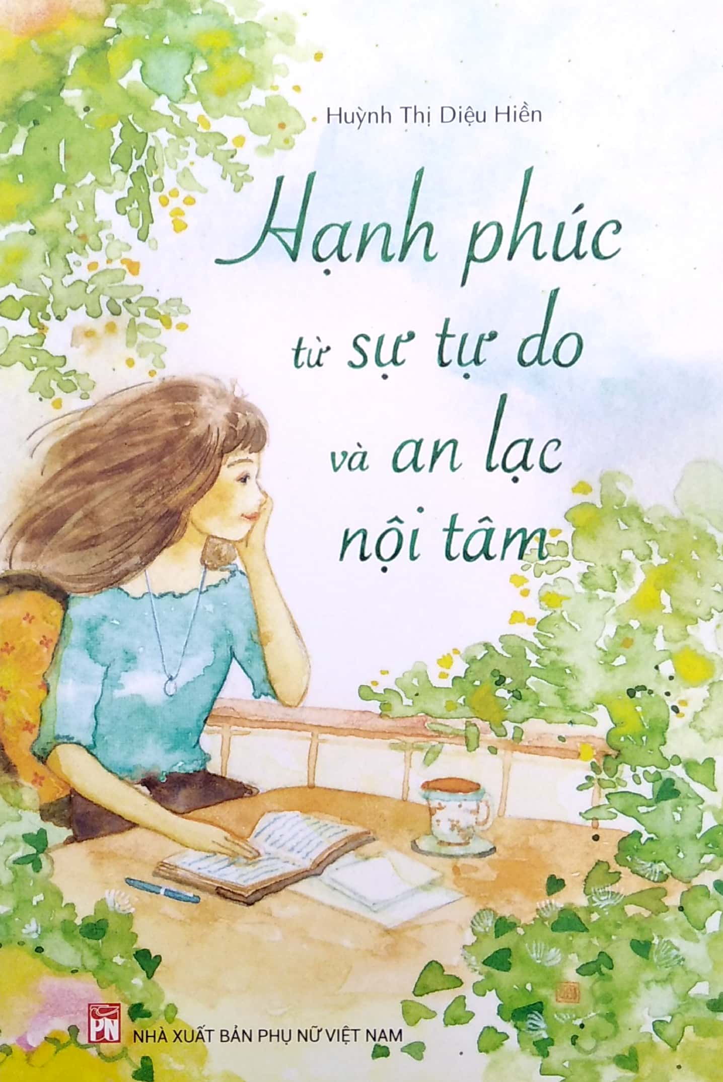 hạnh phúc từ sự tự do và an lạc nội tâm