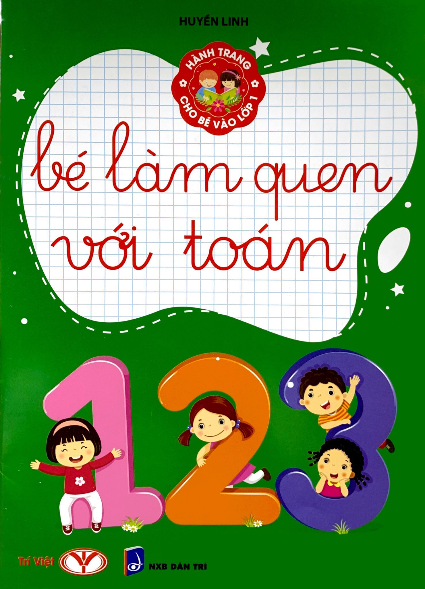 hành trang cho bé vào lớp 1 - bé làm quen với toán (tái bản 2023)