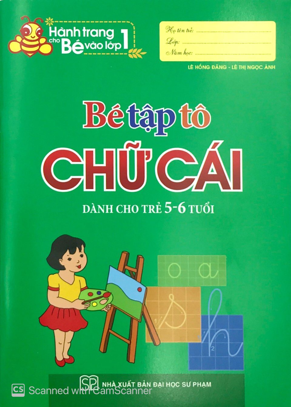 hành trang cho bé vào lớp 1 - bé tập tô chữ cái (5-6 tuổi) (tái bản 2019)