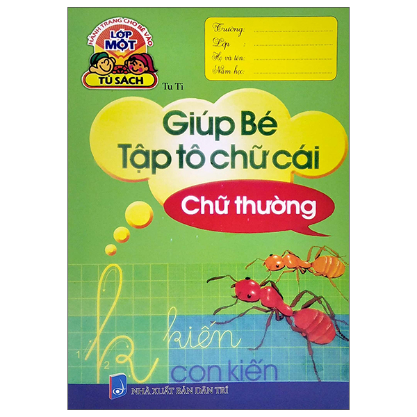 hành trang cho bé vào lớp 1 - giúp bé tập tô chữ cái - chữ thường