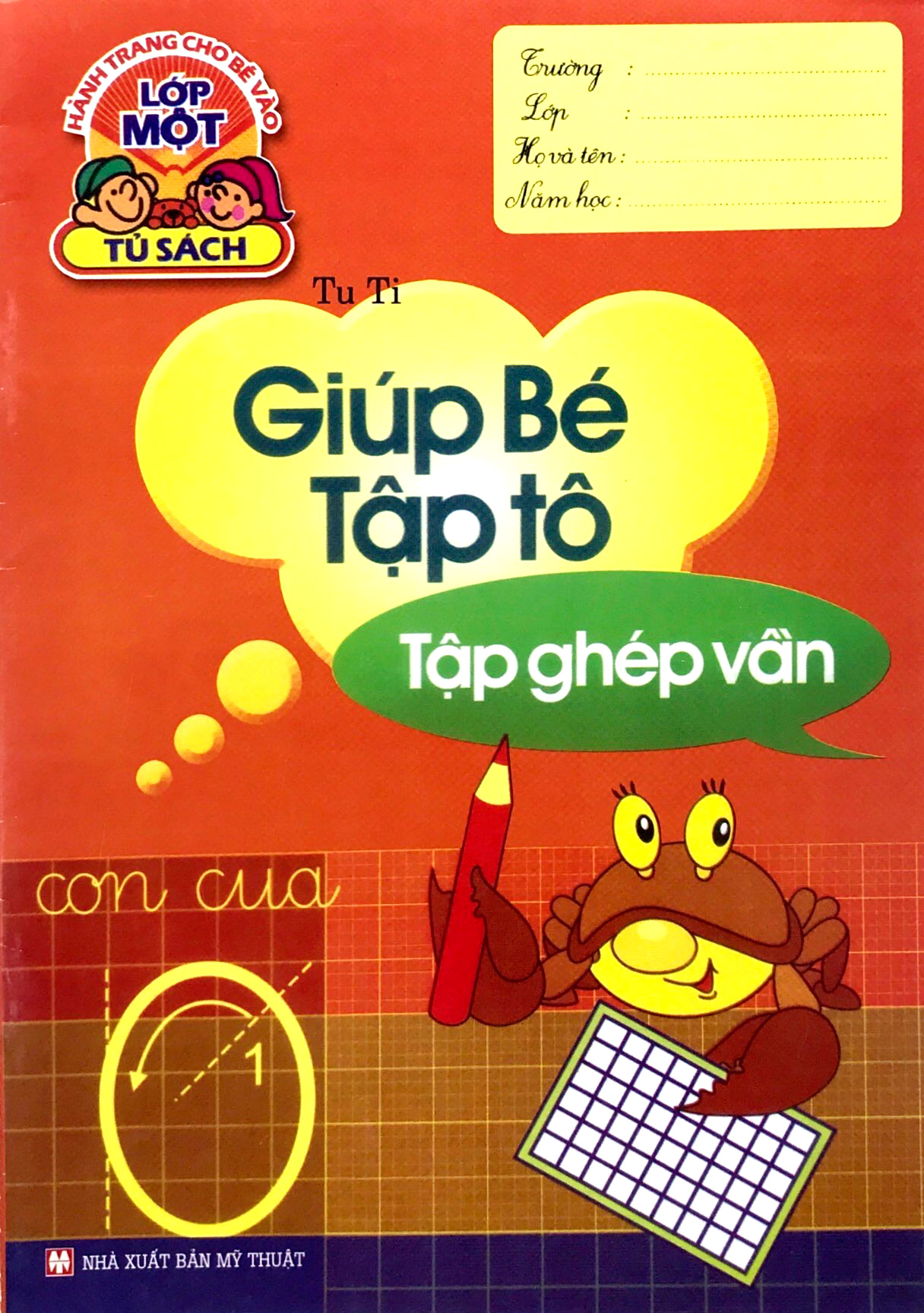 hành trang cho bé vào lớp 1 - giúp bé tập tô, tập ghép vần