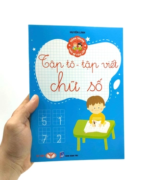 hành trang cho bé vào lớp 1 - tập tô - tập viết chữ số (tái bản 2023)