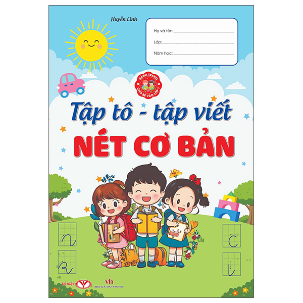hành trang cho bé vào lớp 1 - tập tô - tập viết nét cơ bản