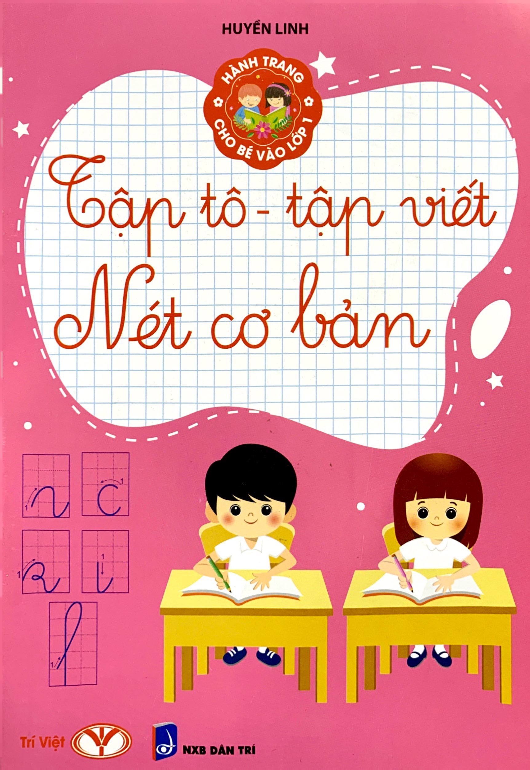 hành trang cho bé vào lớp 1 - tập tô - tập viết nét cơ bản