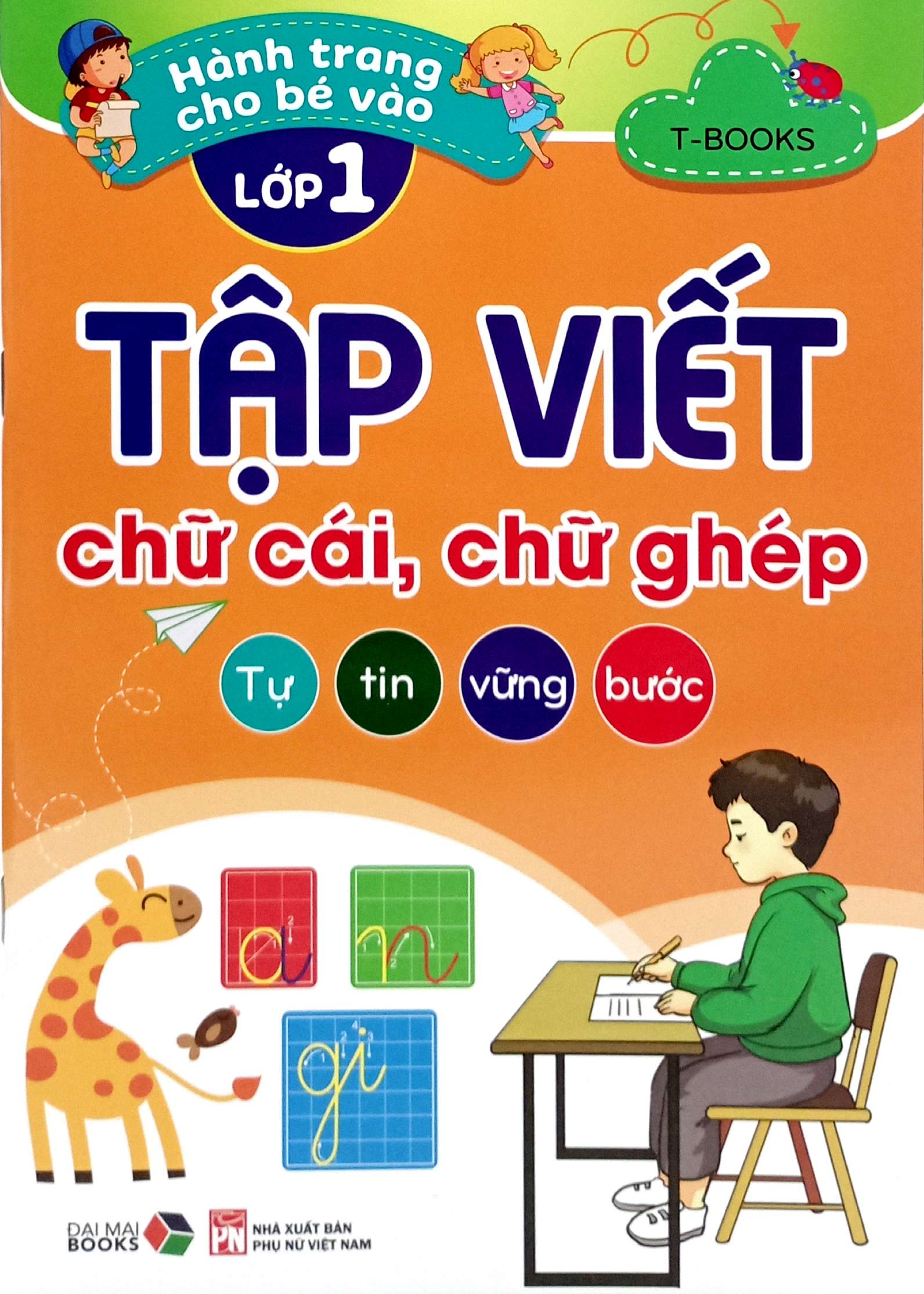 Hanh Trang Cho Be Vao Lop 1 - Tap Viet Chu Cai, Chu Ghep