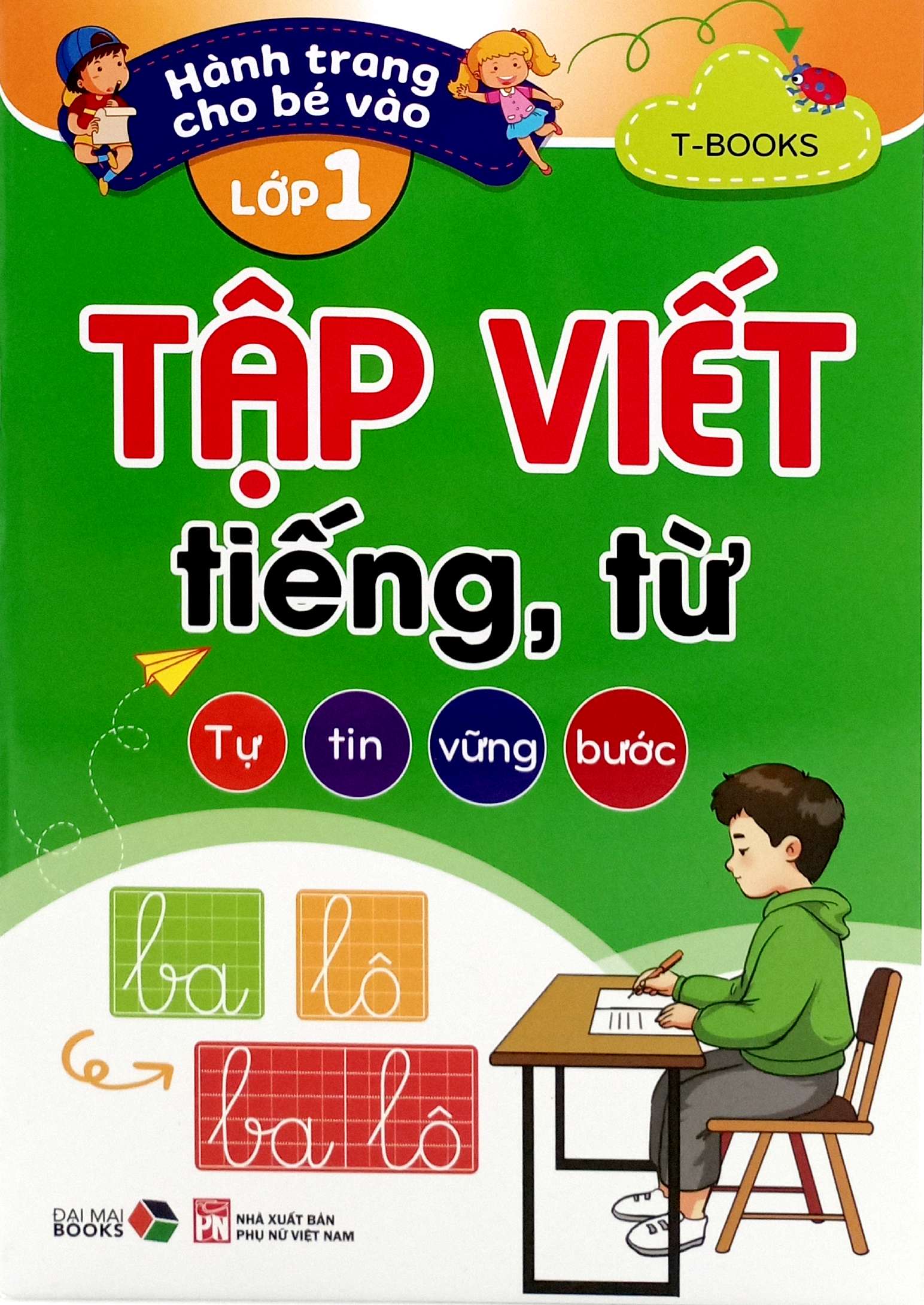 Hanh Trang Cho Be Vao Lop 1 - Tap Viet Tieng, Tu