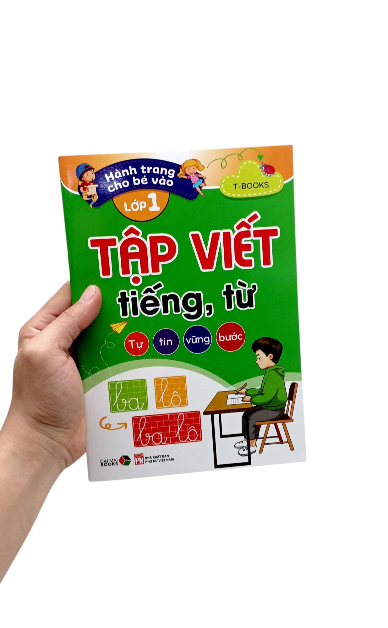Hanh Trang Cho Be Vao Lop 1 - Tap Viet Tieng, Tu