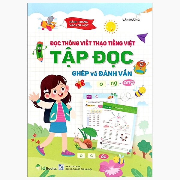 hành trang vào lớp 1-đọc thông viết thạo tiếng việt tập đọc ghép và đánh vần