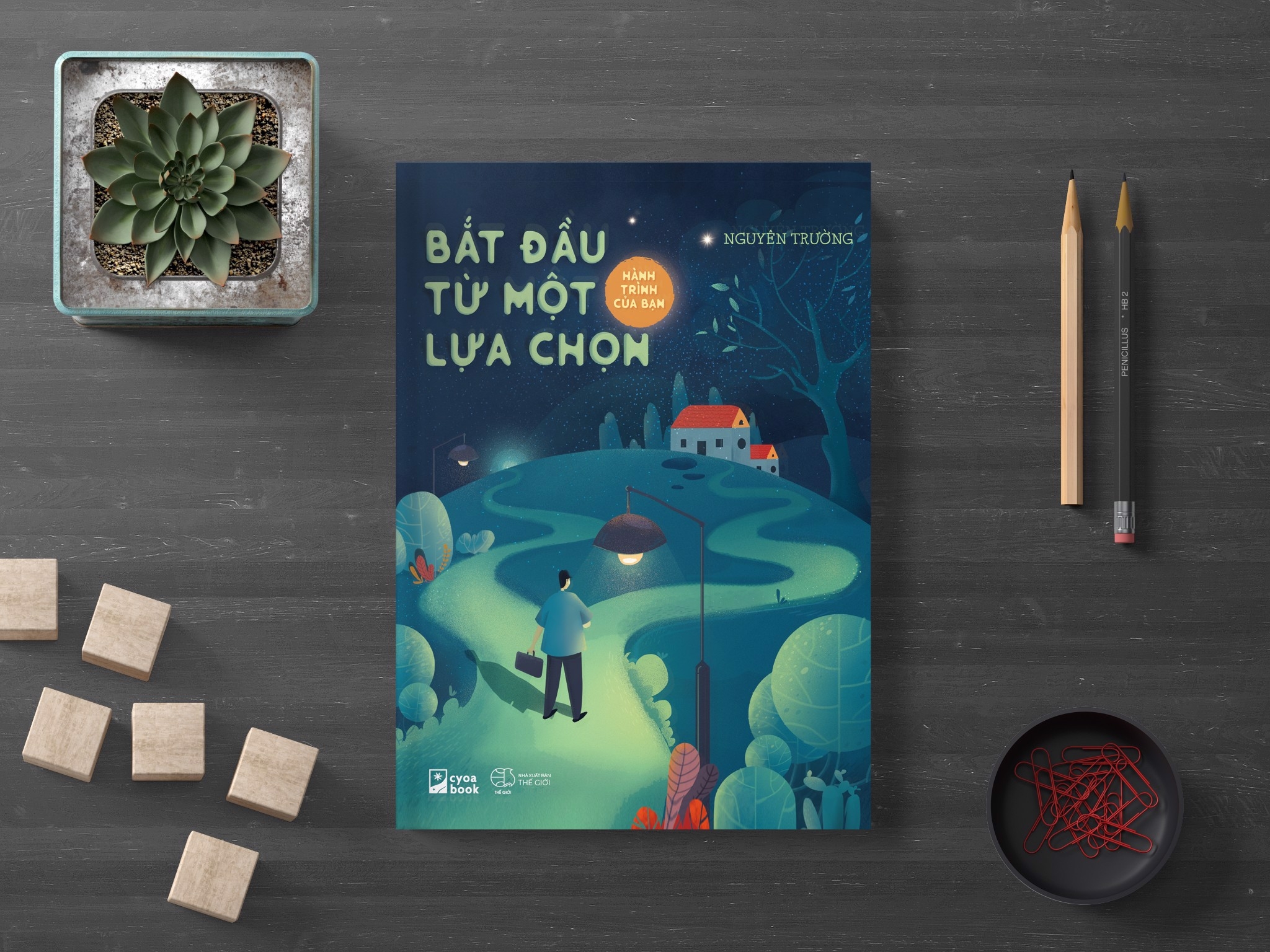 hành trình của bạn bắt đầu từ một lựa chọn