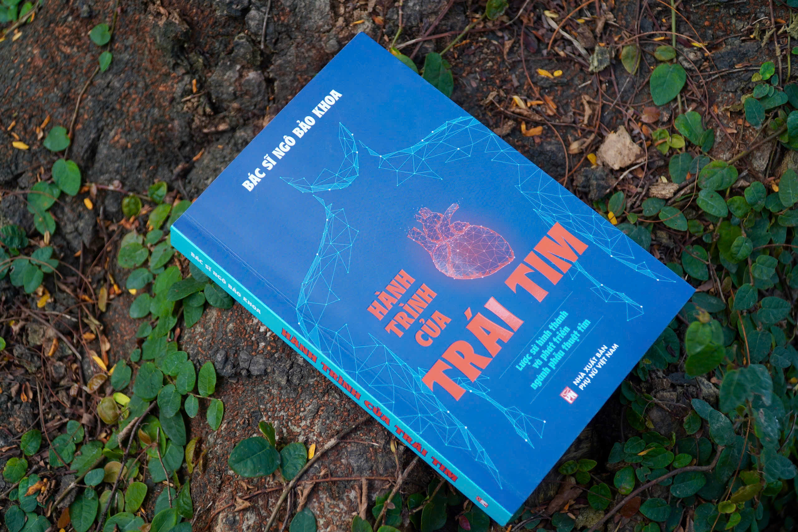 Hanh Trinh Cua Trai Tim - Luoc Su Hinh Thanh Va Phat Trien Cua Nganh Phau Thuat Tim