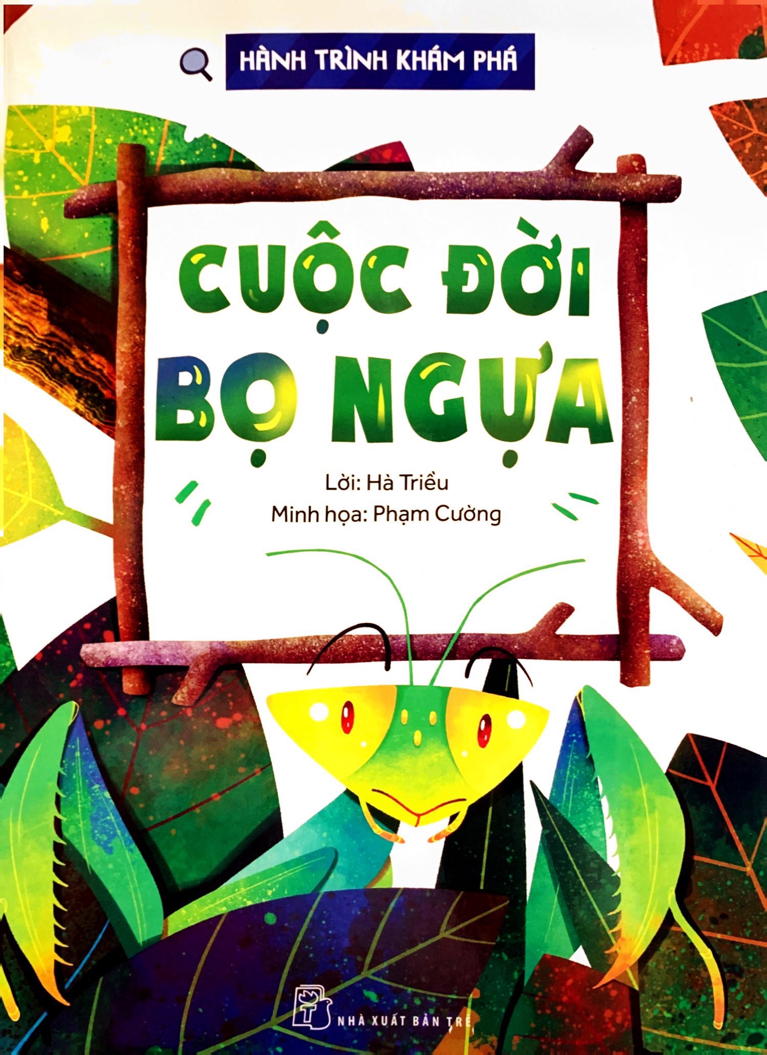 hành trình khám phá - cuộc đời bọ ngựa