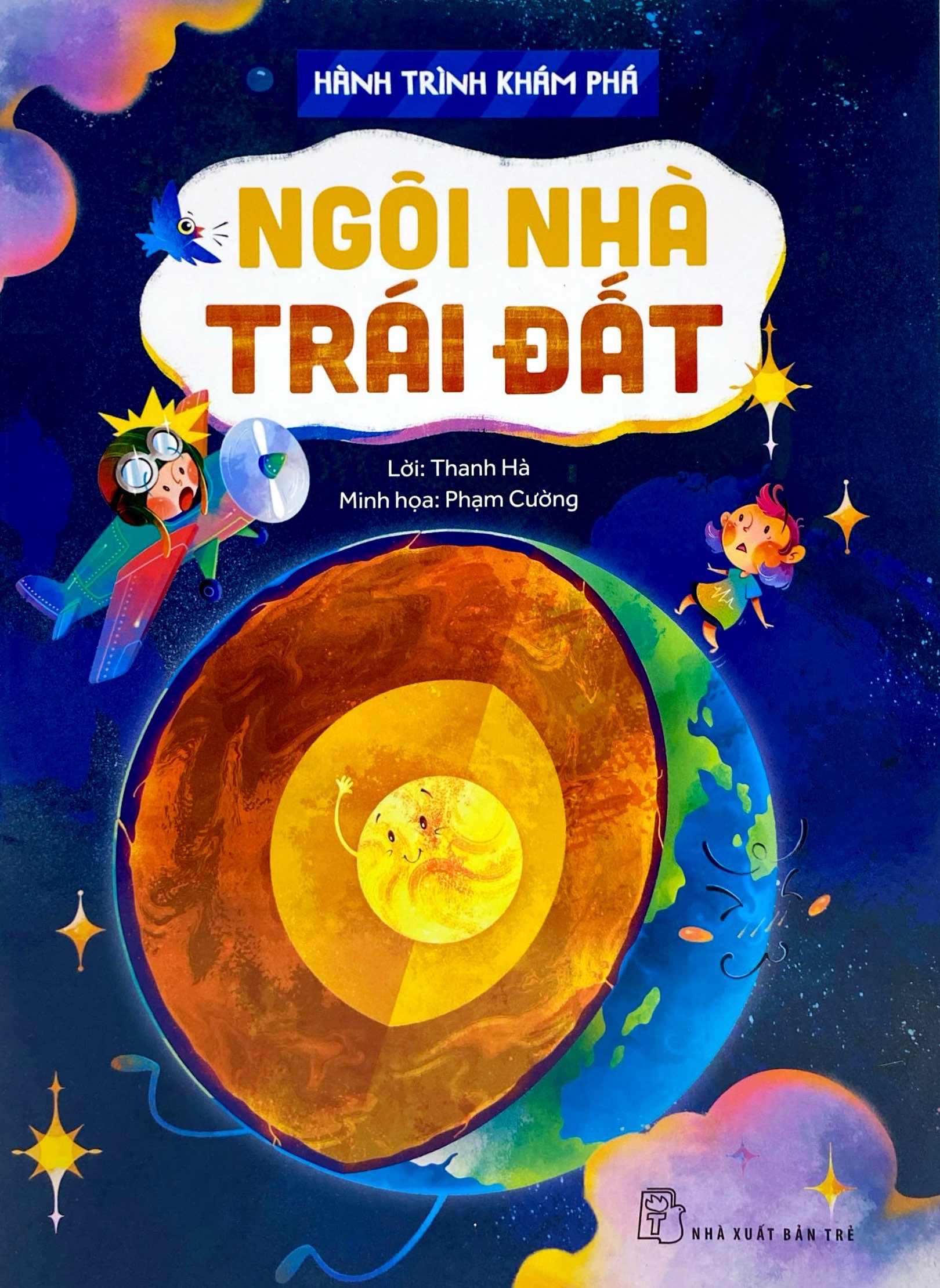 Hanh Trinh Kham Pha - Ngoi Nha Trai Dat