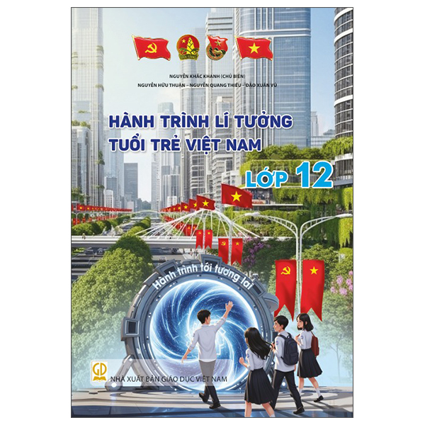 Hành Trình Lí Tưởng - Tuổi Trẻ Việt Nam - Lớp 10