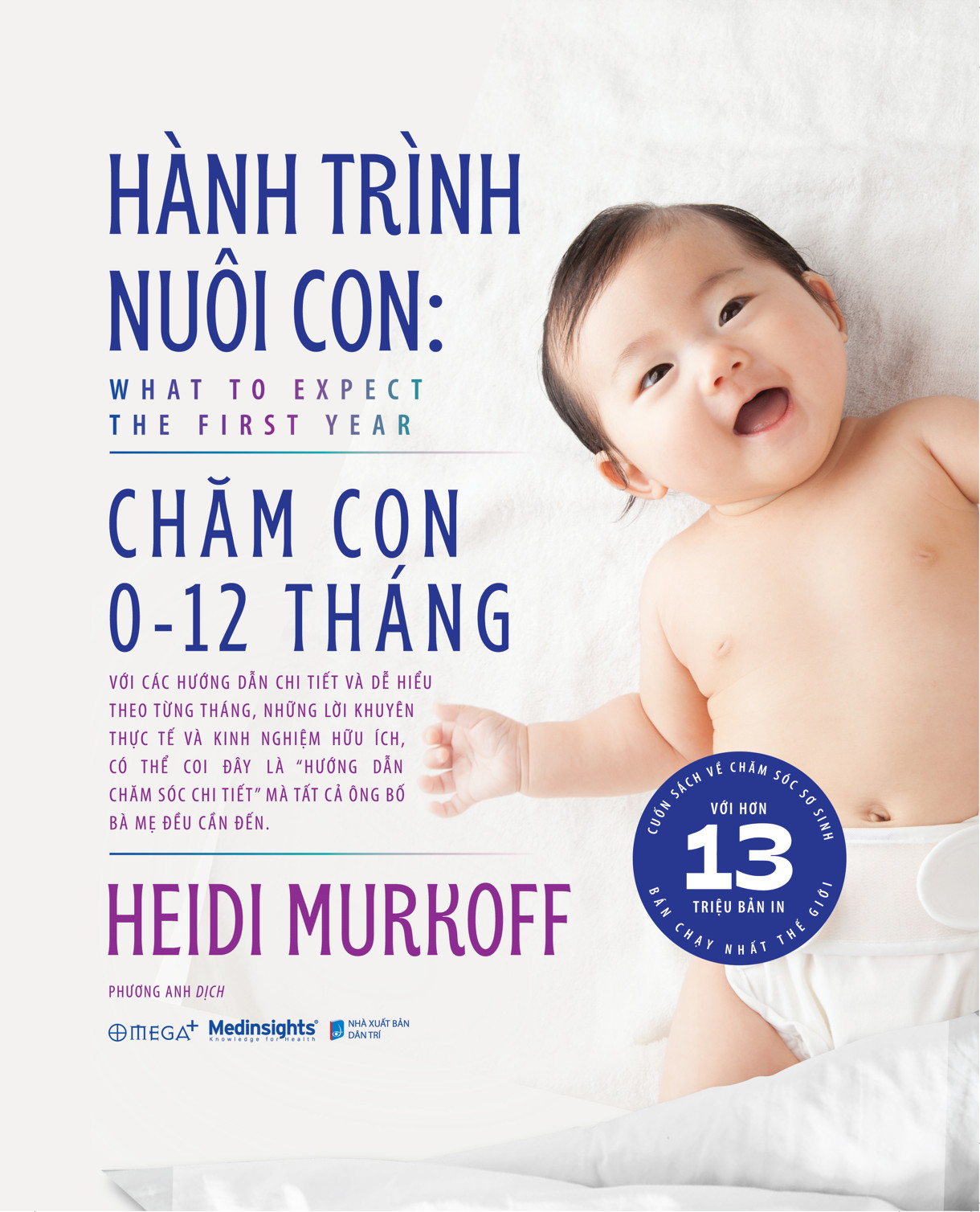 hành trình nuôi con - chăm con 0-12 tháng - what to expect - the first year - bìa cứng