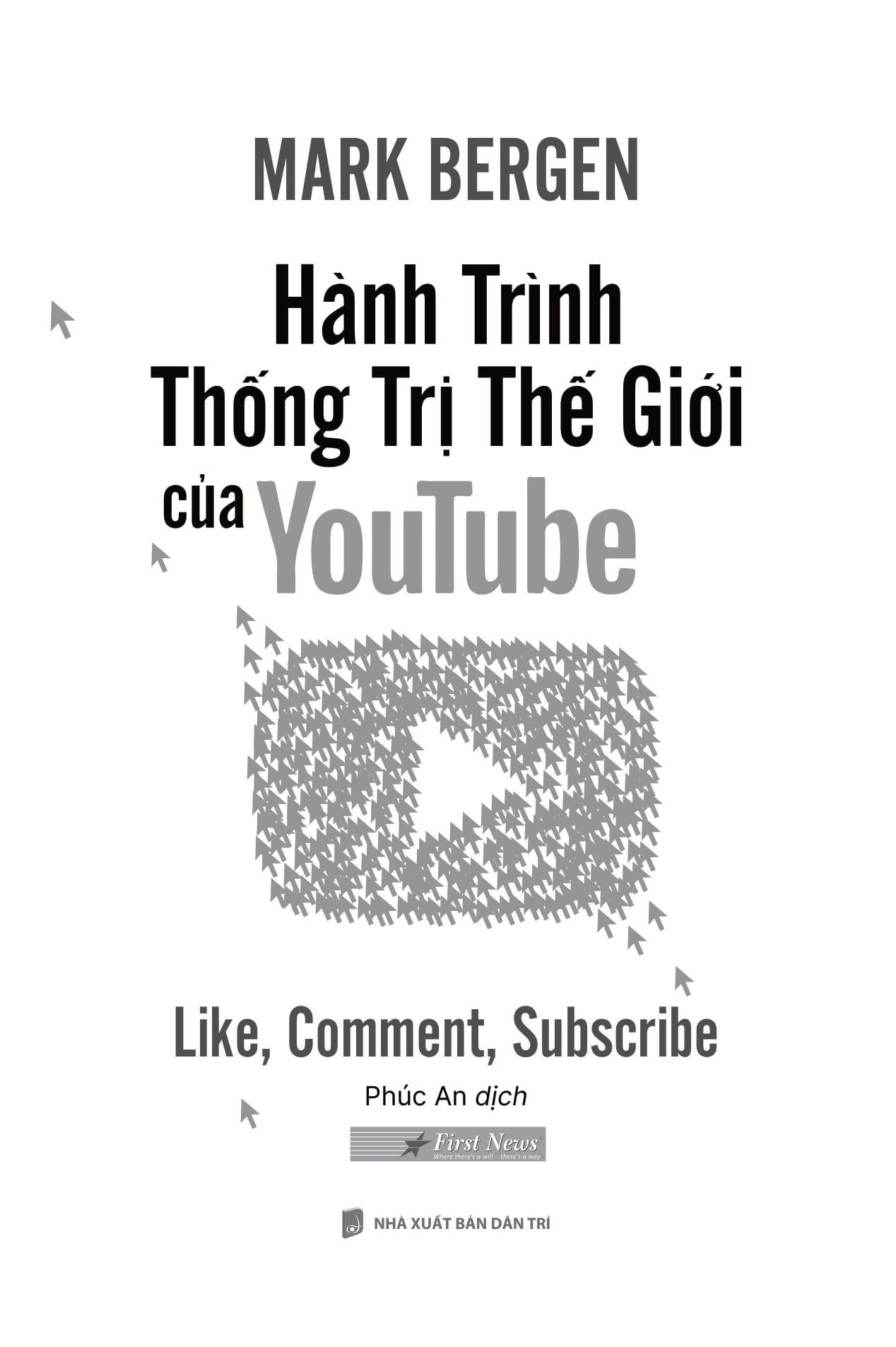 Hanh Trinh Thong Tri The Gioi Cua Youtube - Like, Comment, Subscribe