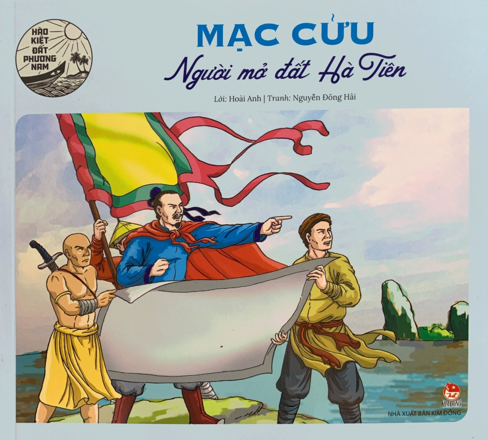 hào kiệt đất phương nam - mạc cửu - người mở đất hà tiên