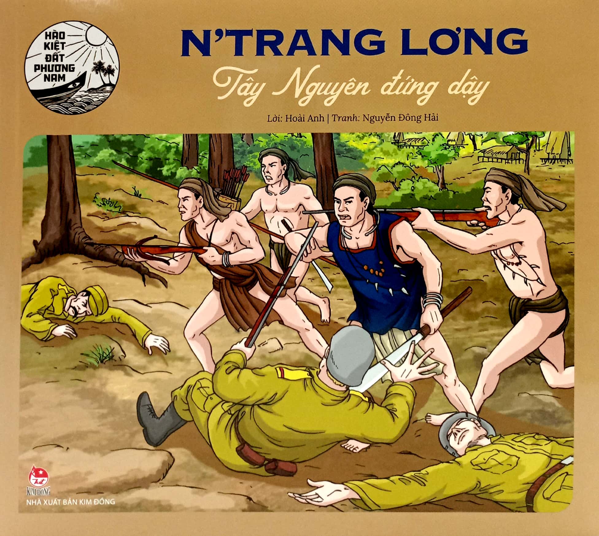 hào kiệt đất phương nam - n'trang lơng - tây nguyên đứng dậy