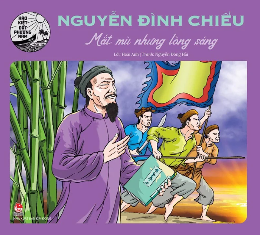 hào kiệt đất phương nam - nguyễn đình chiểu - mắt mù nhưng lòng sáng