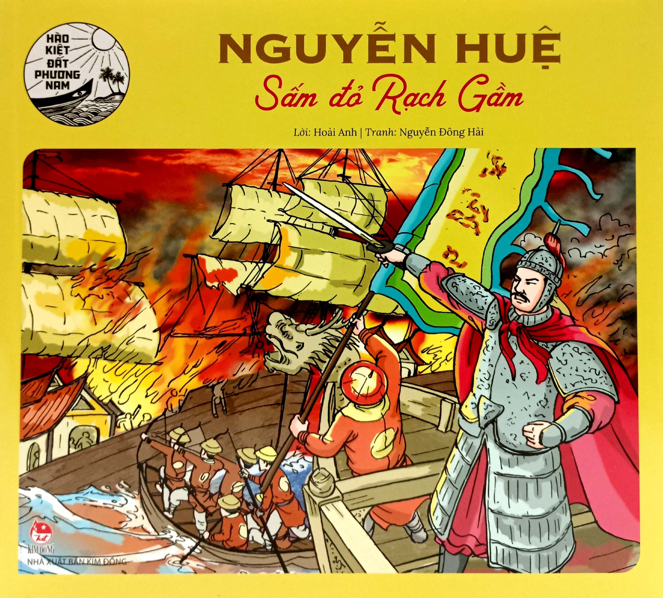 hào kiệt đất phương nam - nguyễn huệ - sấm đỏ rạch gầm