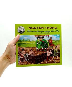 hào kiệt đất phương nam - nguyễn thông - mười năm đầu ngựa ngóng đình mai