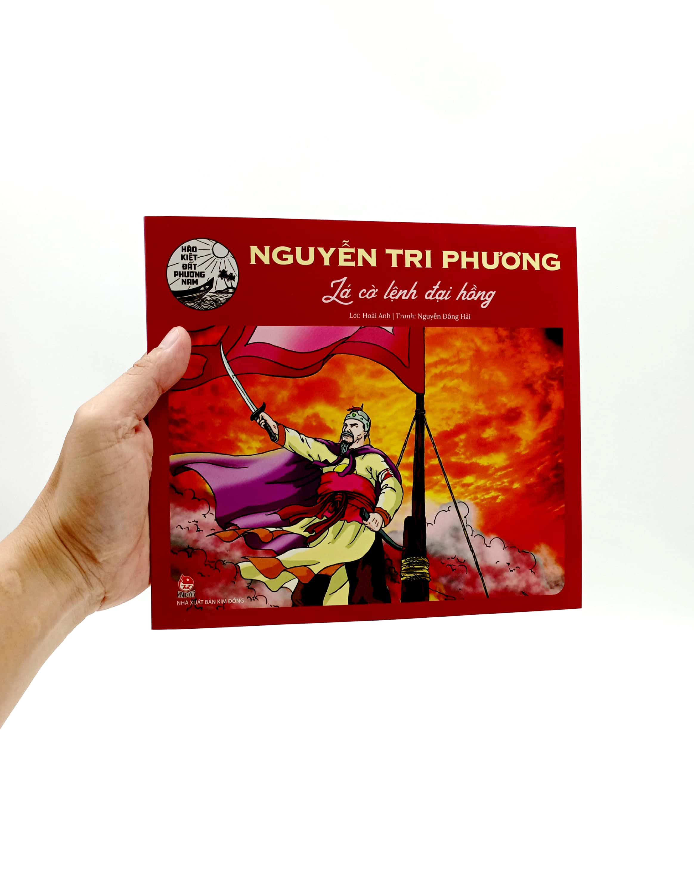 hào kiệt đất phương nam - nguyễn tri phương - lá cờ lệnh đại hồng