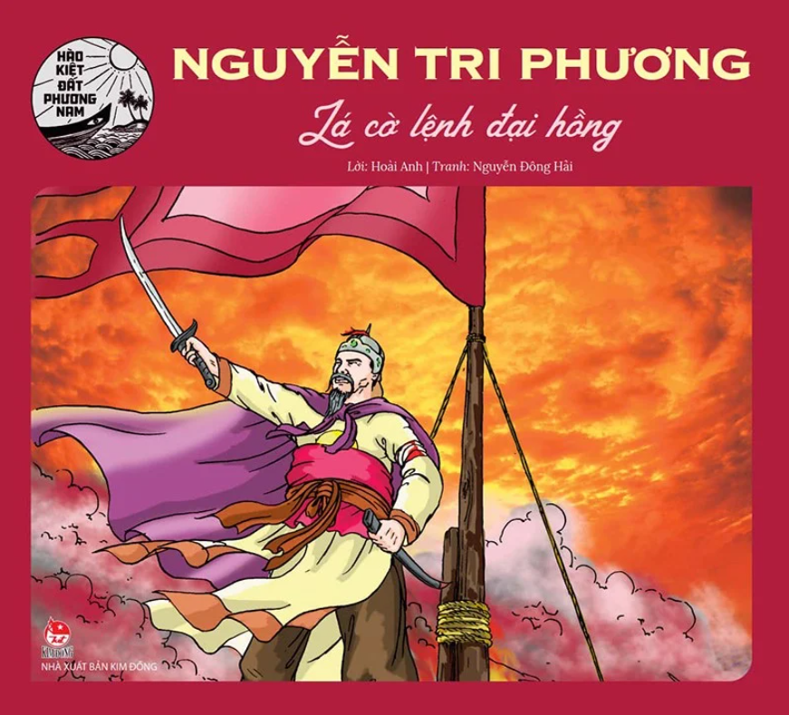 hào kiệt đất phương nam - nguyễn tri phương - lá cờ lệnh đại hồng