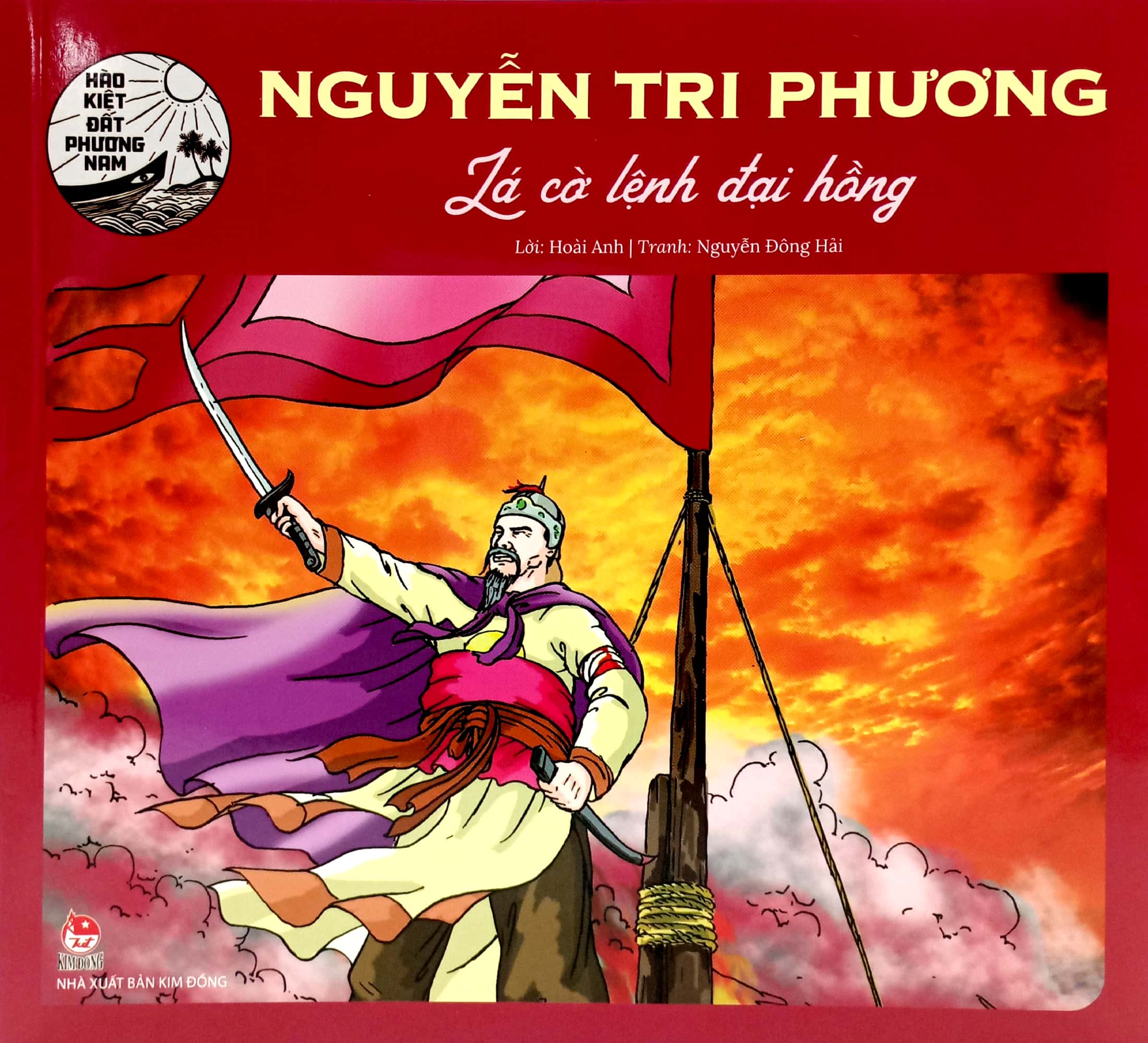 hào kiệt đất phương nam - nguyễn tri phương - lá cờ lệnh đại hồng