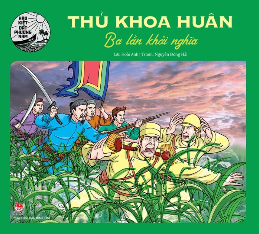 hào kiệt đất phương nam - thủ khoa huân - ba lần khởi nghĩa