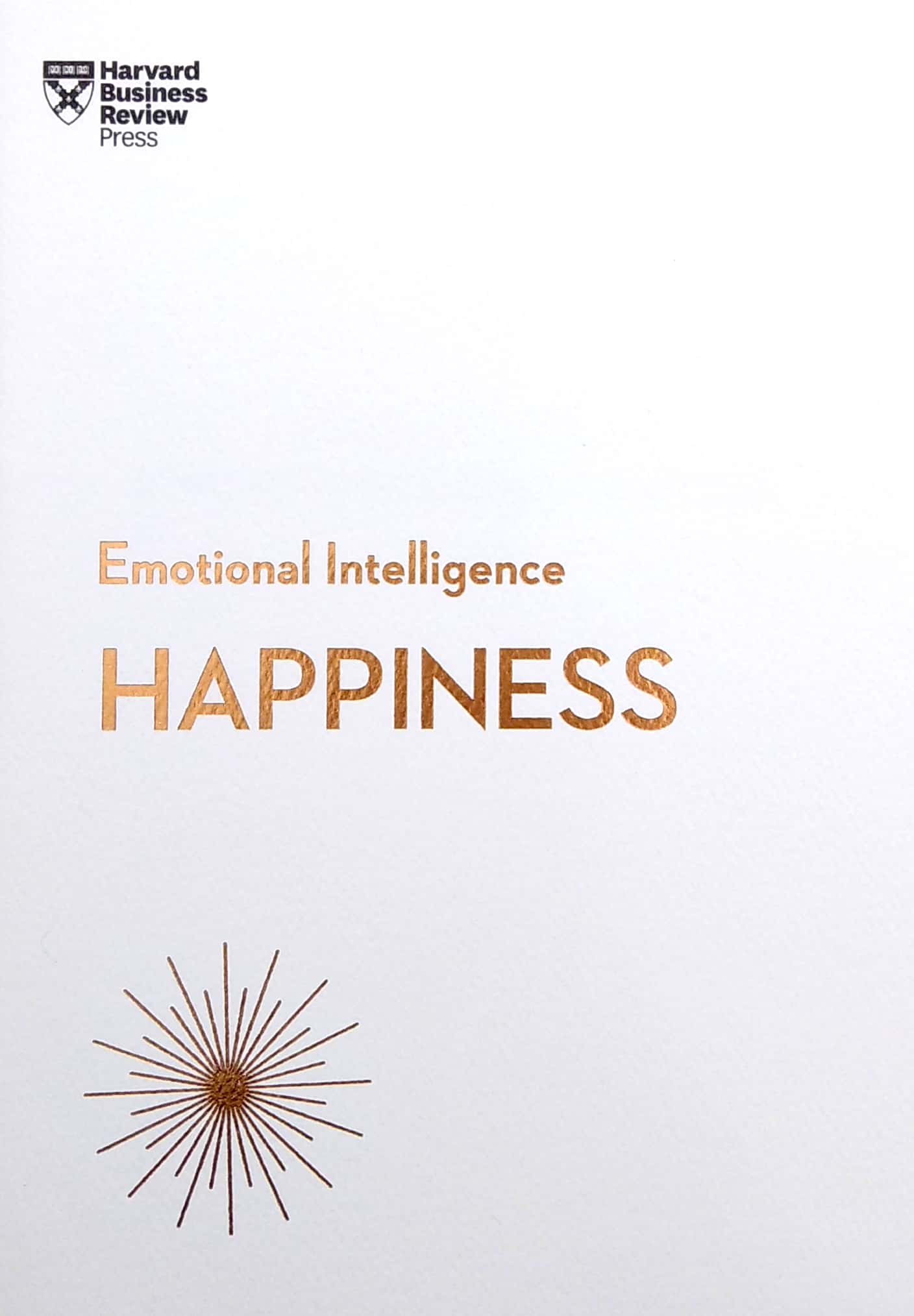 happiness (hbr emotional intelligence series)