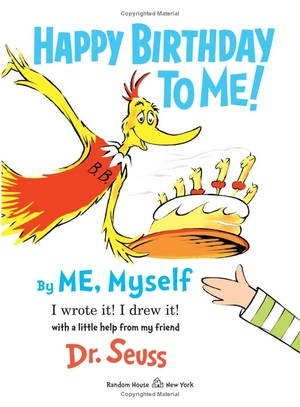 happy birthday to me! by me, myself hardcover