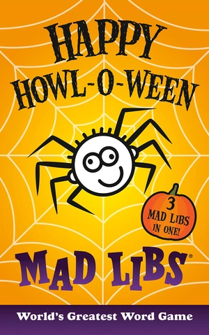 happy howl-o-ween mad libs: world's greatest word game