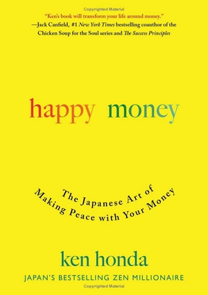 happy money: the japanese art of making peace with your money