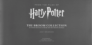 harry potter - the broom collection and other artefacts from the wizarding world