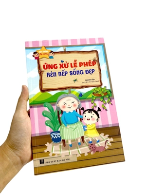 hạt giống hy vọng - ứng xử lễ phép, rèn nếp sống đẹp