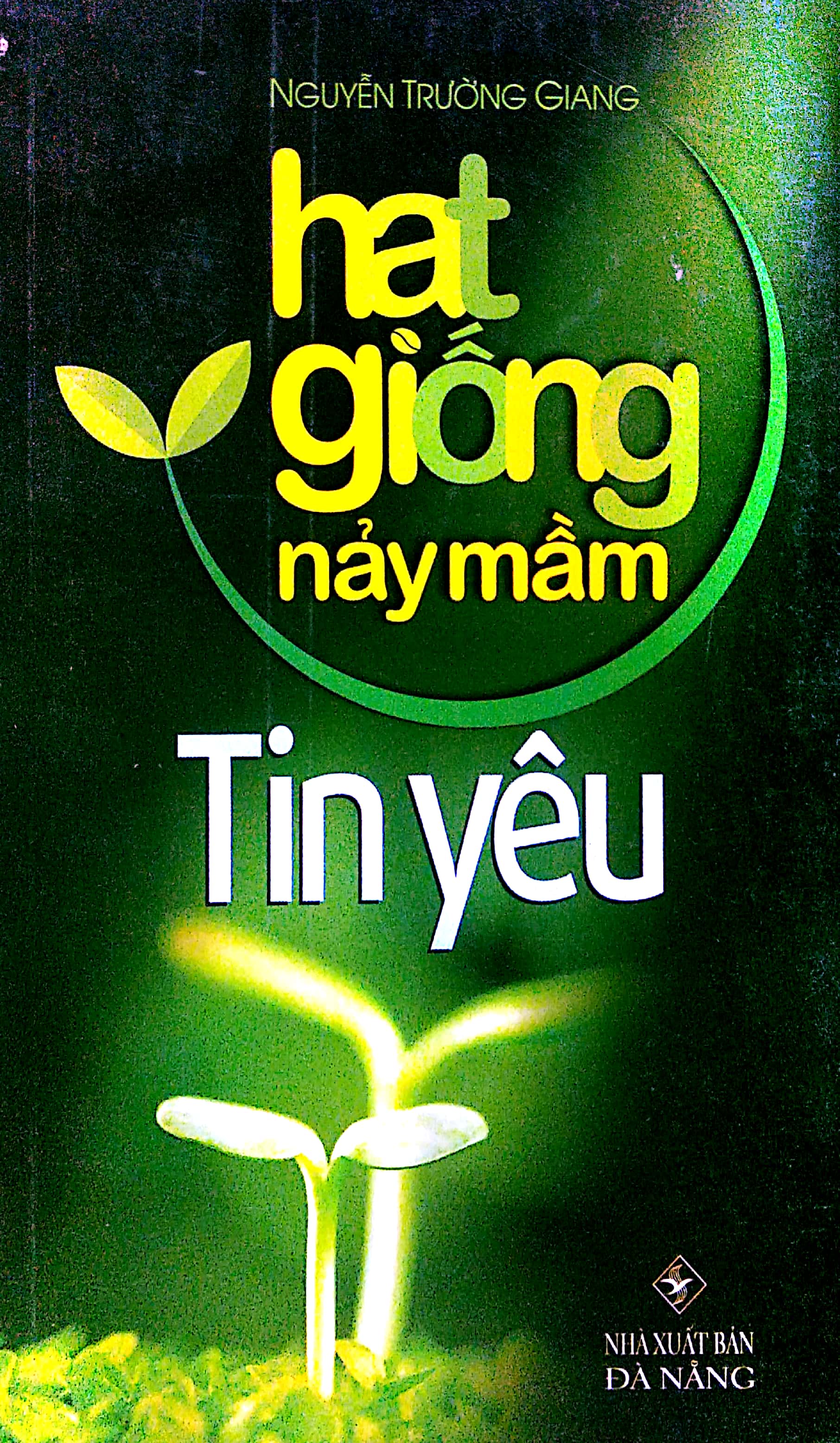 hạt giống nảy mầm - tin yêu