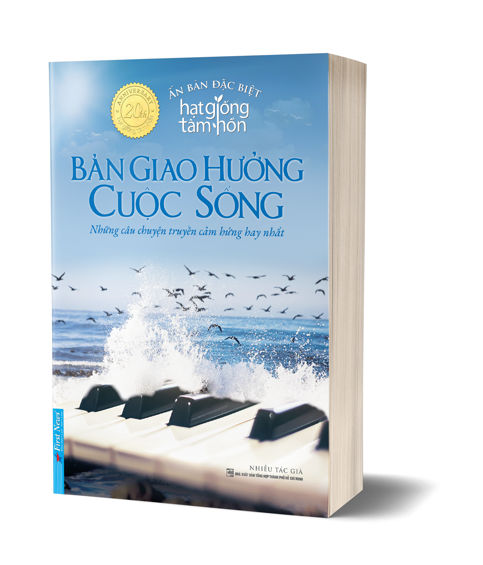 hạt giống tâm hồn - bản giao hưởng cuộc sống - ấn bản đặc biệt