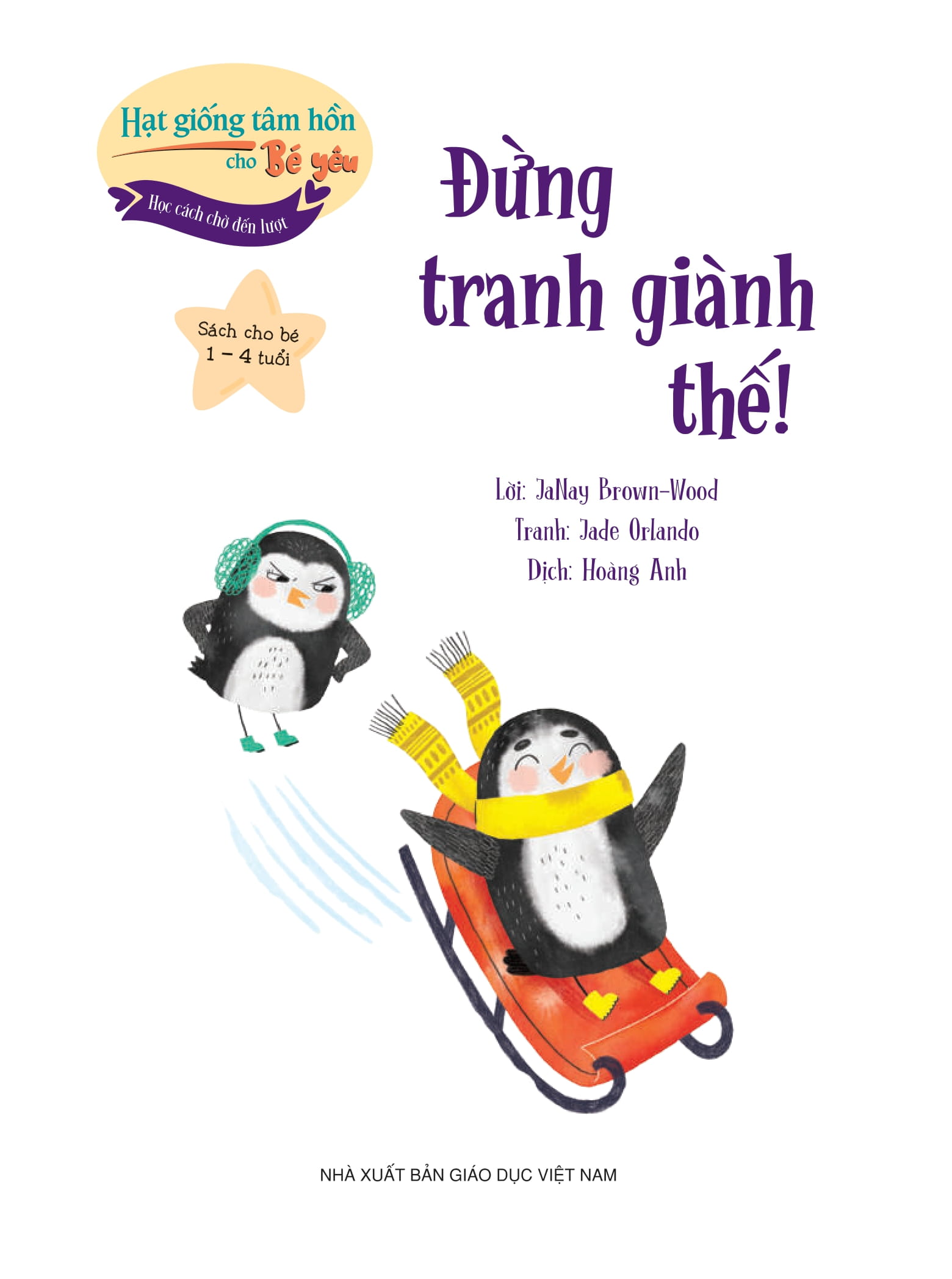 Hat Giong Tam Hon Cho Be Yeu - Hoc Cach Cho Den Luot - Dung Tranh Gianh The!