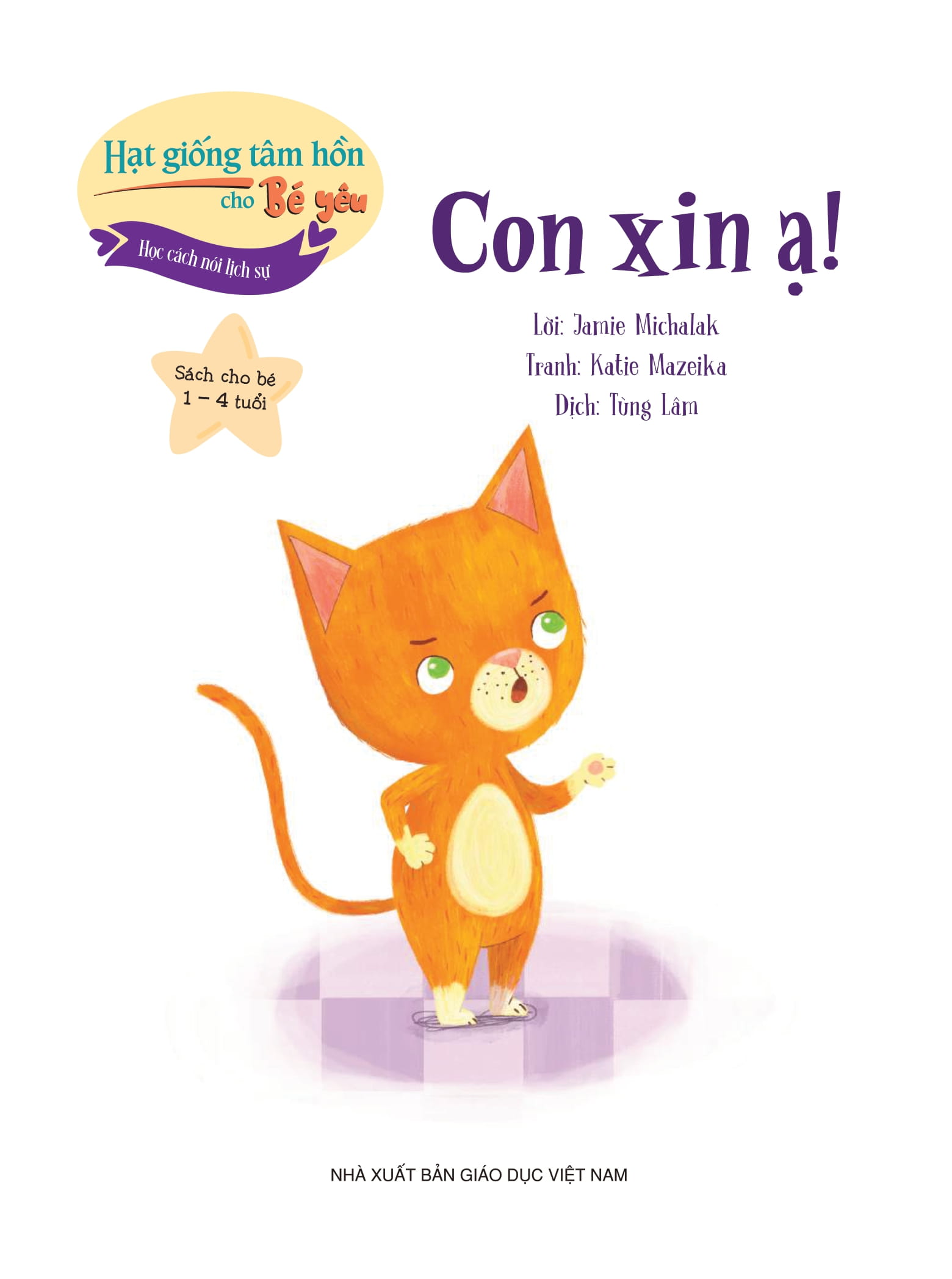 Hat Giong Tam Hon Cho Be Yeu - Hoc Cach Noi Lich Su - Con Xin A!