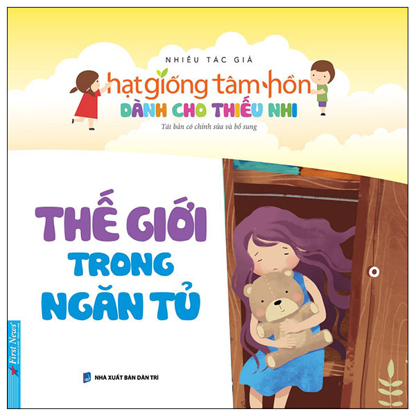 hạt giống tâm hồn dành cho thiếu nhi - thế giới trong ngăn tủ (tái bản 2023)