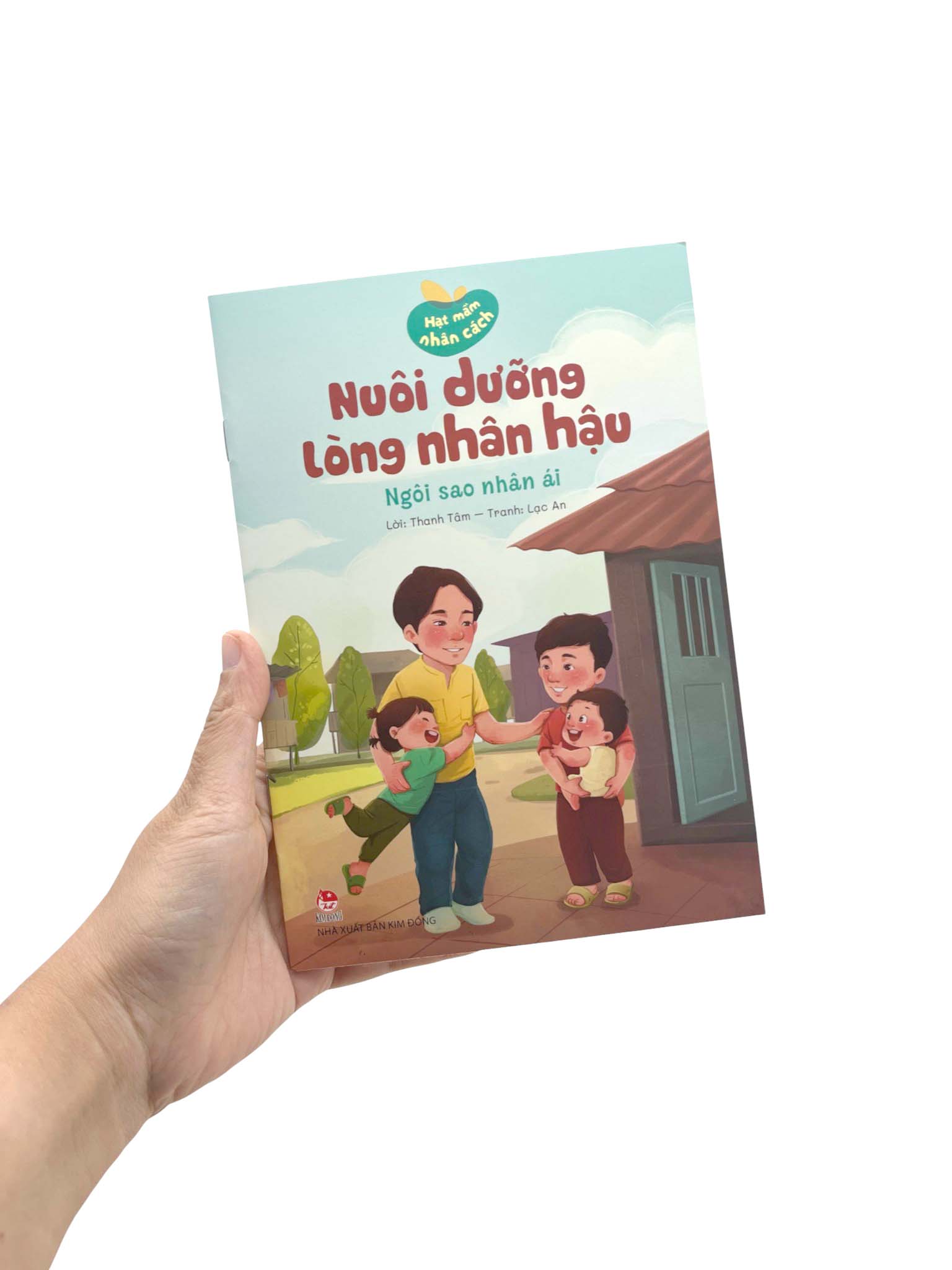Hạt Mầm Nhân Cách - Nuôi Dưỡng Lòng Nhân Hậu - Ngôi Sao Nhân Ái