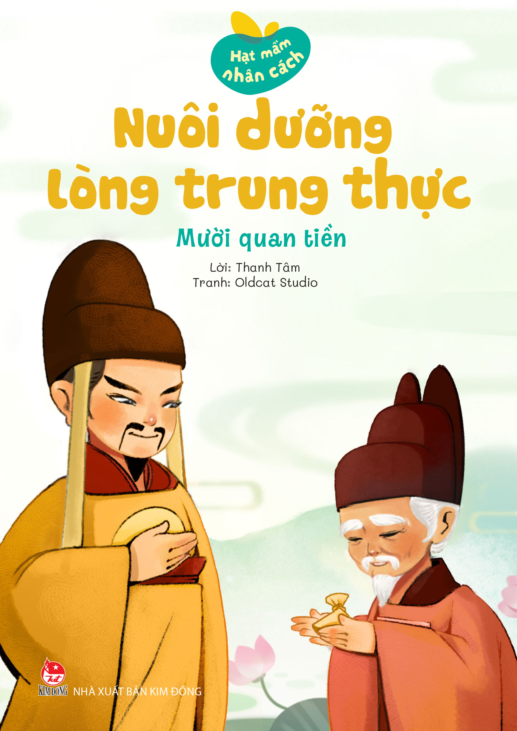 Hạt Mầm Nhân Cách - Nuôi Dưỡng Lòng Trung Thực - Mười Quan Tiền