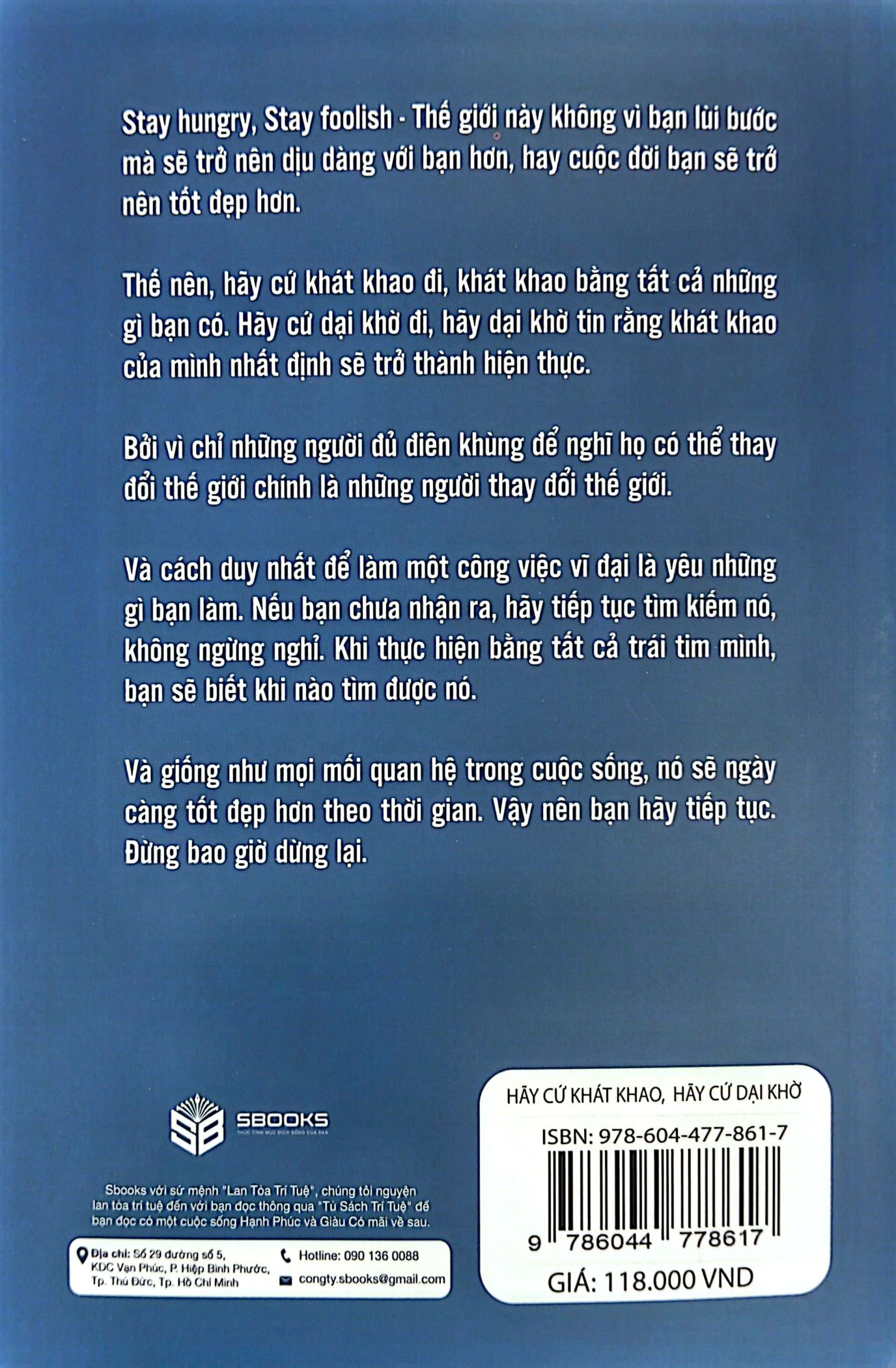 hãy cứ khát khao hãy cứ dại khờ