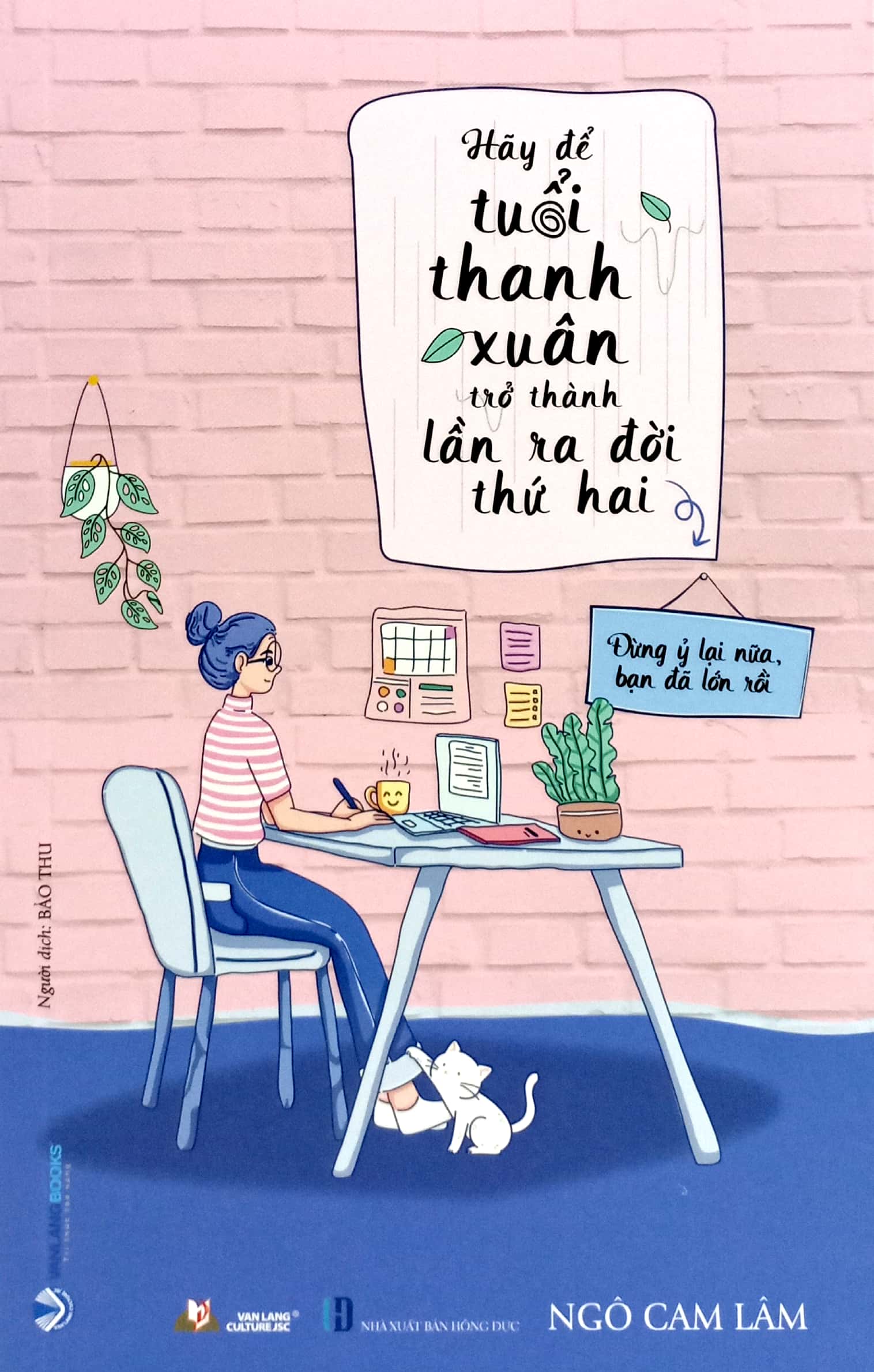 hãy để tuổi thanh xuân trở thành lần ra đời thứ hai