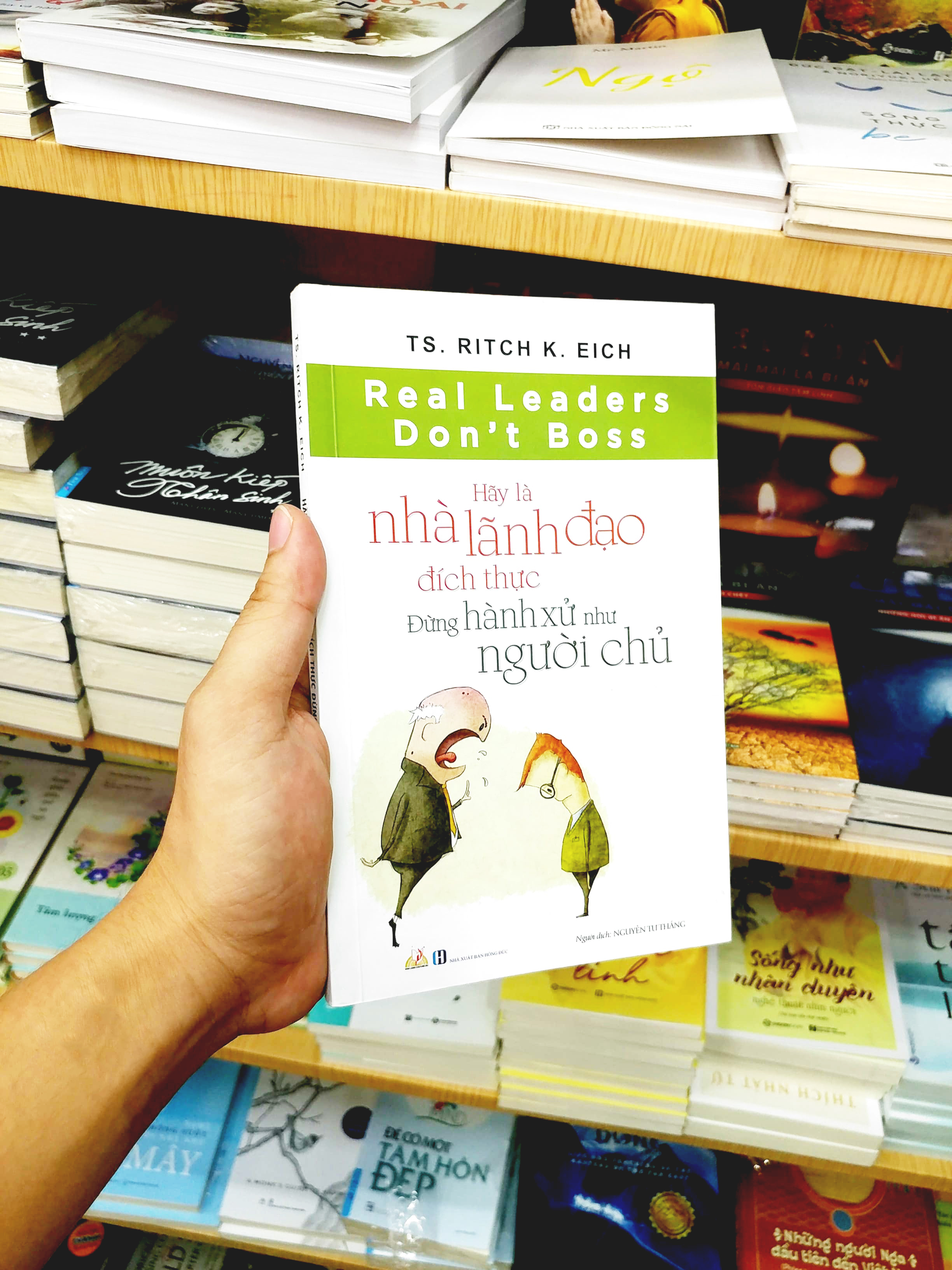 hãy là nhà lãnh đạo đích thực - đừng hành xử như người chủ